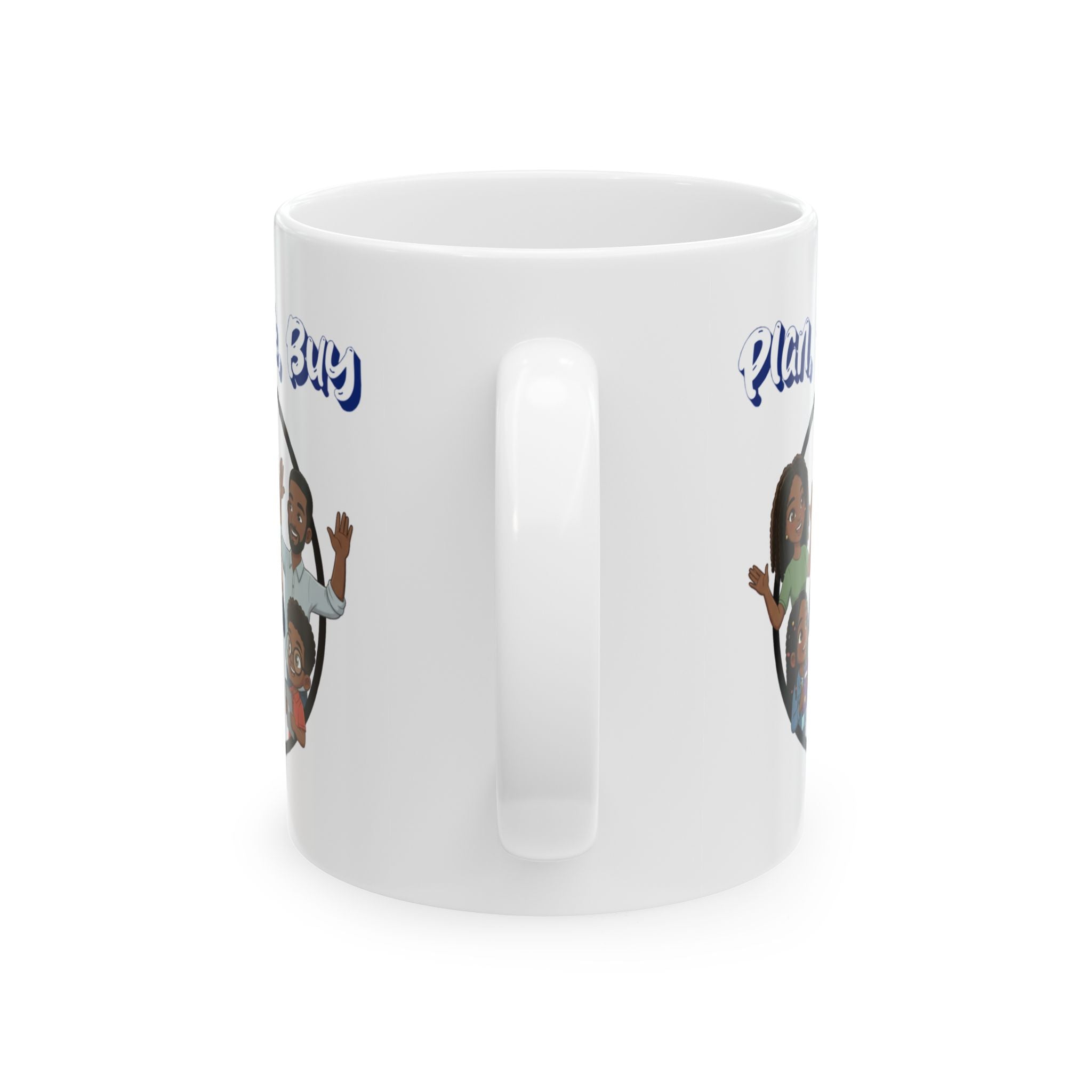 'Plan, Save, Buy' Family Coffee Cup (11oz, 15oz)