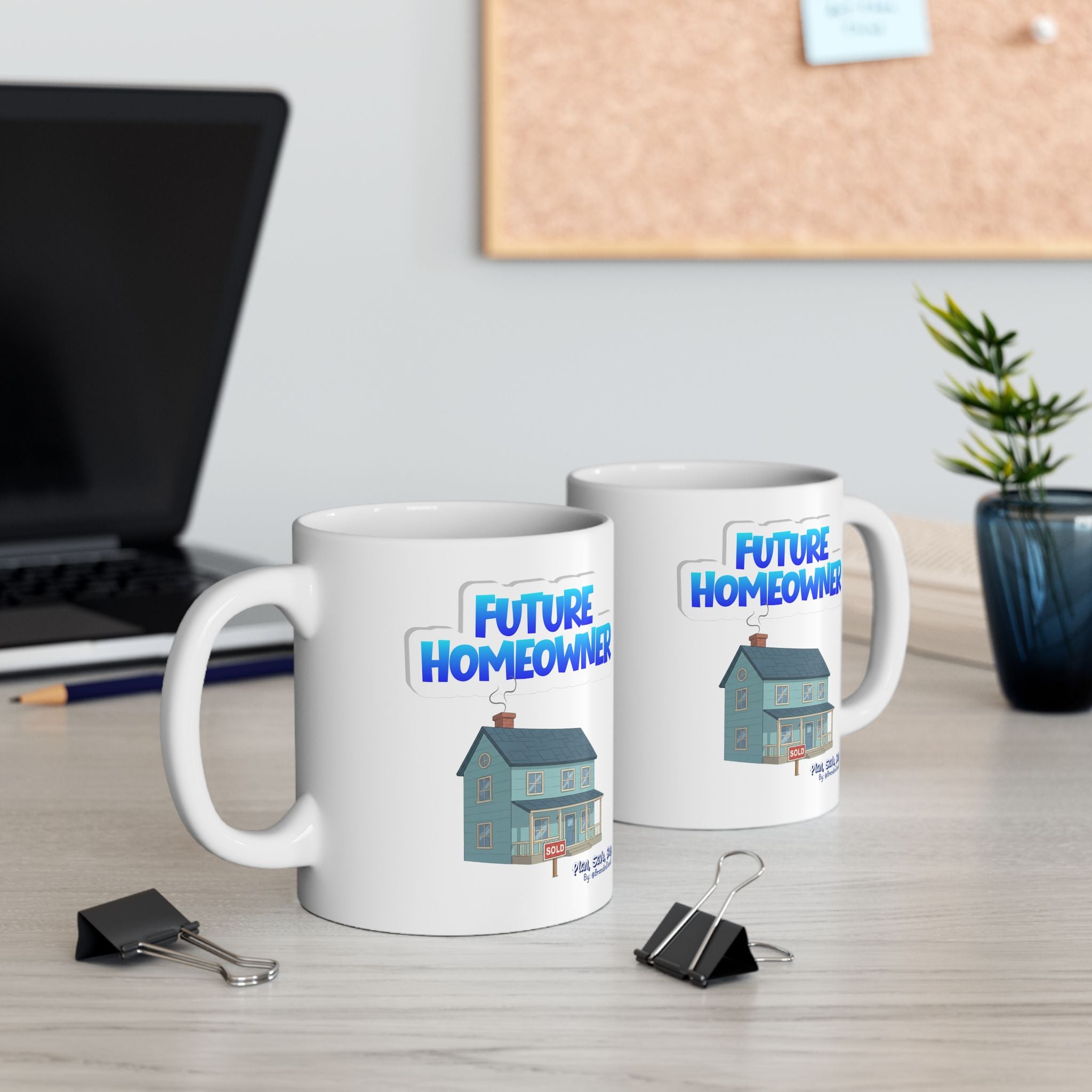 'Future Homeowner' Ceramic Coffee Cup (11oz, 15oz)